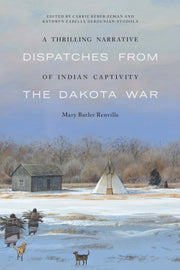 Thrilling Narrative Of Indian Captivity