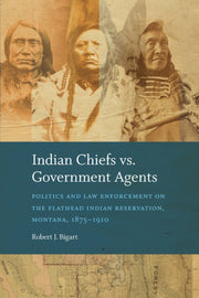 Indian Chiefs Vs Government Agents