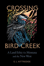 Crossing Bird Creek By Kittredge, E.l.