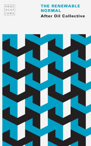 Renewable Normal By After Oil Collective