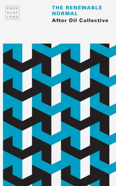 Renewable Normal By After Oil Collective