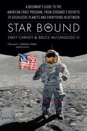 Star Bound : A Beginner S Guide To The A By Carney, Emily