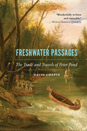 Freshwater Passages : The Trade And Trav By Chapin, David