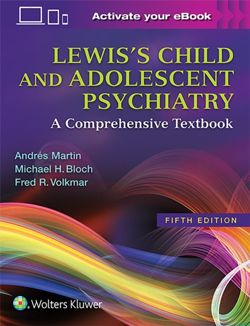 Lewiss Child & Adolescent Psychiatry 5e
