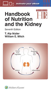 Handbook Of Nutrition & The Kidney 7e