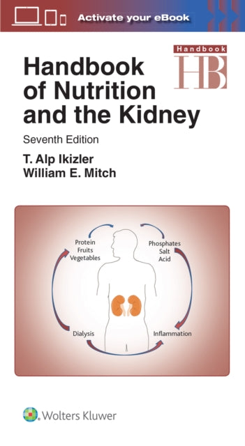 Handbook Of Nutrition & The Kidney 7e