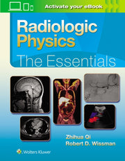 Radiologic Physics The Essentials