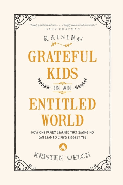 Raising Grateful Kids In An Entitled Wor