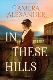 In These Hills By Alexander, Tamera