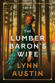 Lumber Barons Wife The
