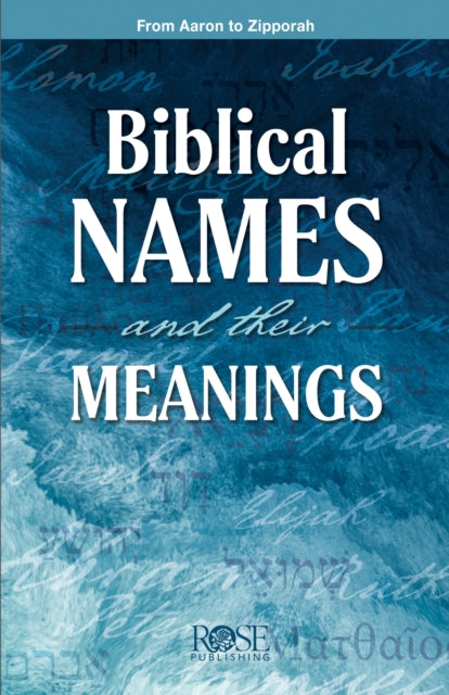 Biblical Names & Their Meanings