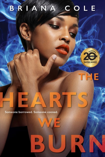 Hearts We Burn By Cole, Briana