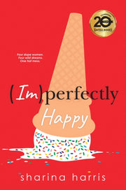 Imperfectly Happy By Harris, Sharina