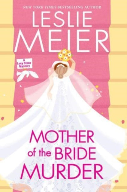 Mother Of The Bride Murder By Meier, Leslie