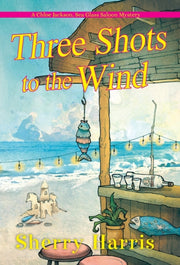 Three Shots To The Wind