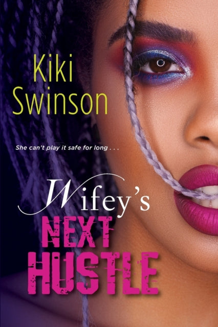 Wifeys Next Hustle