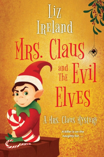 Mrs Claus & The Evil Elves