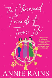Charmed Friends Of Trove Isle The