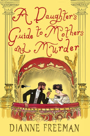 Daughters Guide To Mothers & Murder