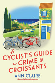Cyclists Guide To Crime Croissants A