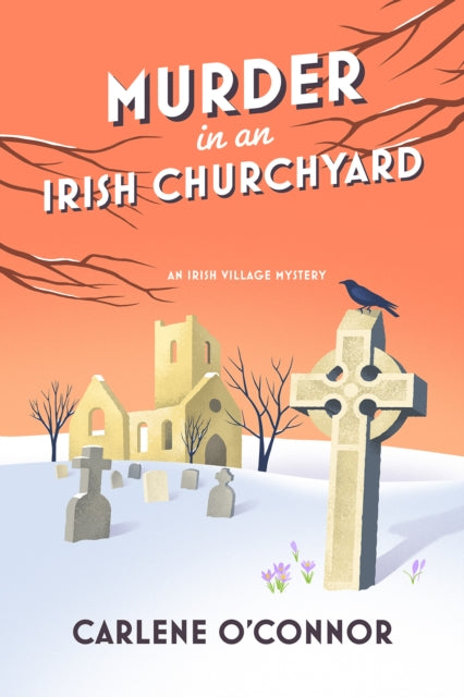 Murder In An Irish Churchyard By O'connor, Carlene