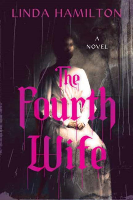 Fourth Wife By Hamilton, Linda