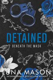Detained By Mason, Luna