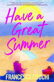 Have A Great Summer By Cocchi, Francesca