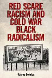 Red Scare Racism And Cold War Black Radi