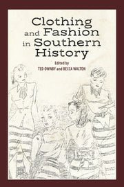 Clothing & Fashion In Southern History