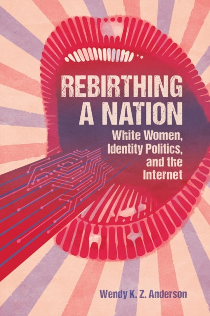 Rebirthing A Nation By Anderson ,wendy K.z