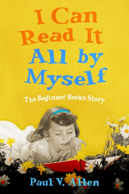 I Can Read It All By Myself By Allen ,paul V.