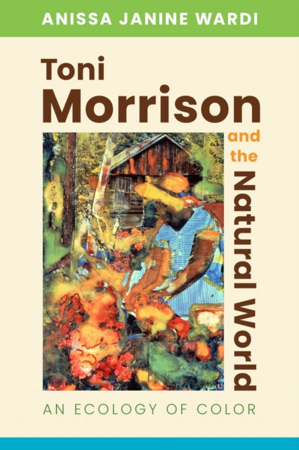 Toni Morrison & The Natural World