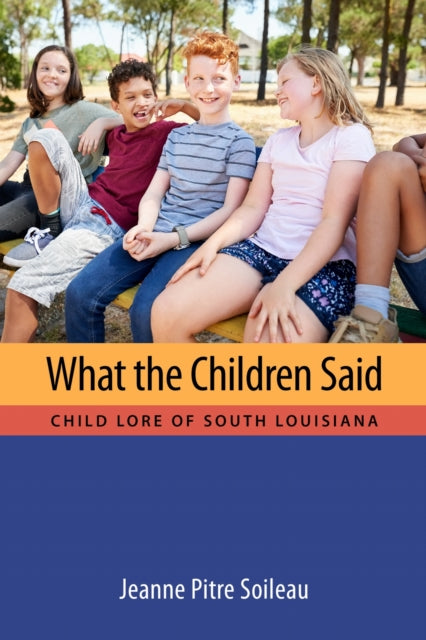 What The Children Said