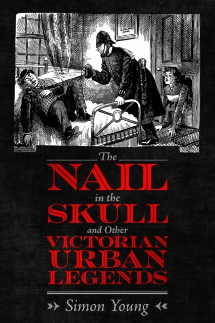 The Nail In The Skull And Other Victoria