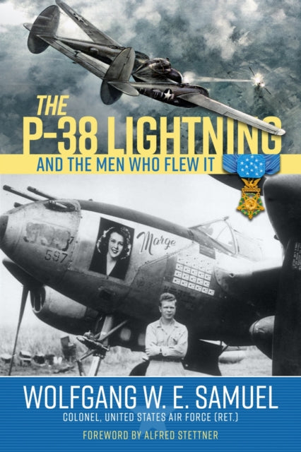 P38 Lightning & The Men Who Flew It