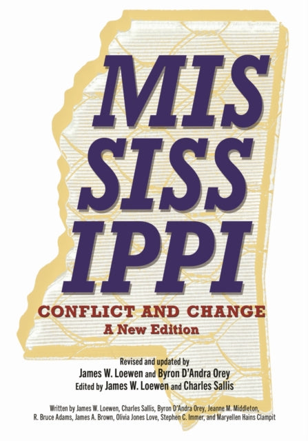 Mississippi Conflict & Change By Loewen, James W.