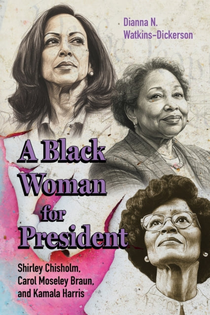 Black Woman For President By Dianna N. Watkins-di