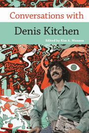 Conversations With Denis Kitchen