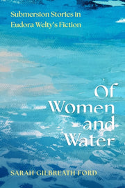 Of Women & Water By Ford, Sarah Gilbreat