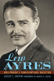 Lew Ayres By Coffin, Lesley L.