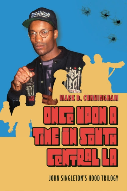 Once Upon A Time In South Central La By Cunningham, Mark D.