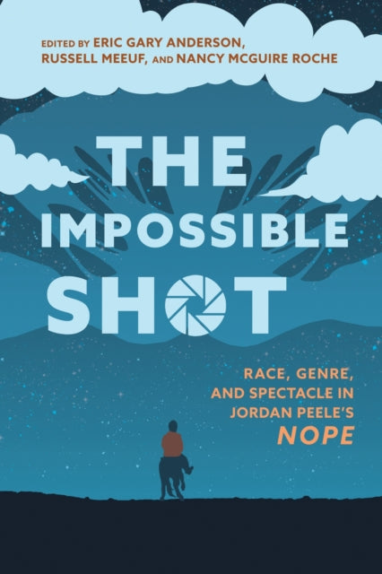 Impossible Shot : Race Genre And Spectac By Anderson, Eric Gary