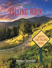 The Legend Of Falling Rock: A Father's F By Carnessali, Daniele