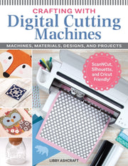 Crafting With Digital Cutting Machines