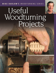 Useful Woodturning Projects