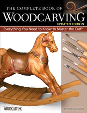 Complete Book Of Woodcarving By Ellenwood, Everett