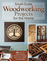 Smallscale Woodworking Projects For/home
