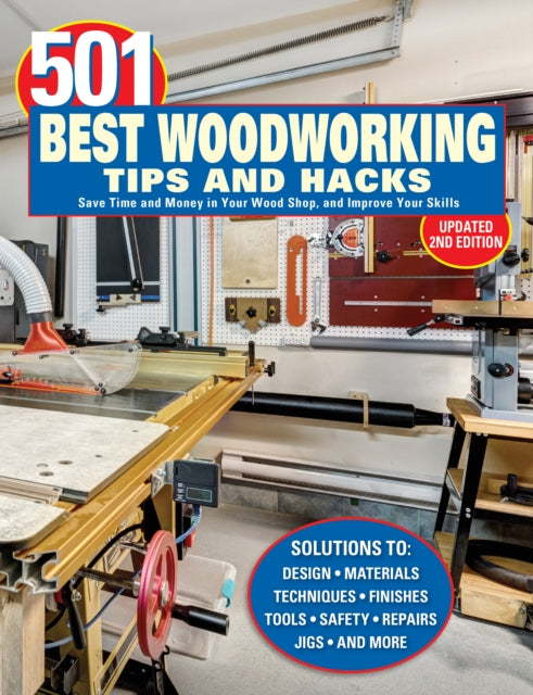 501 Best Woodworking Tips & Hacks