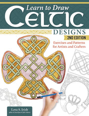 Learn To Draw Celtic Designs By Irish, Lora S